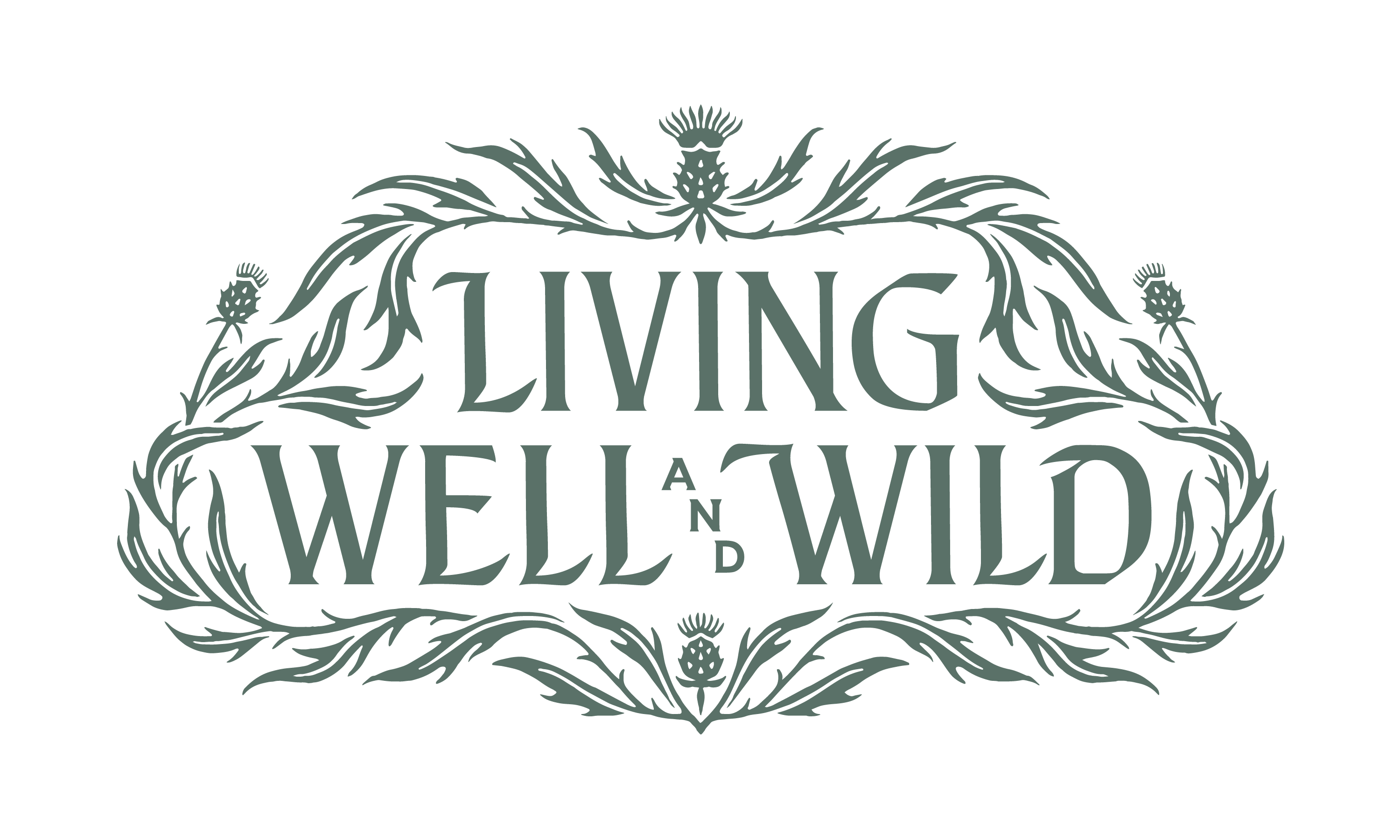 Living Well and Wild